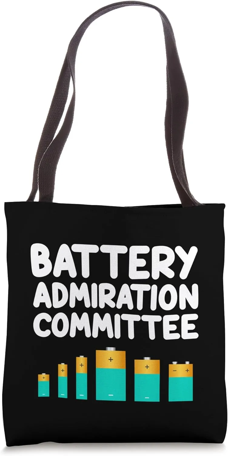 Battery Admiration Committee Energy Renewable Power Electron Tote Bag