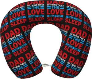 Dad of Twins Twice The Love Half The Sleep Neck Pillow Memory Foam U-Shaped Travel Neck Pillow for Airplanes Car Home