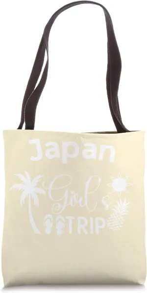 Girls Trip Japan Travel Japan Vacation Travel Tote Bag