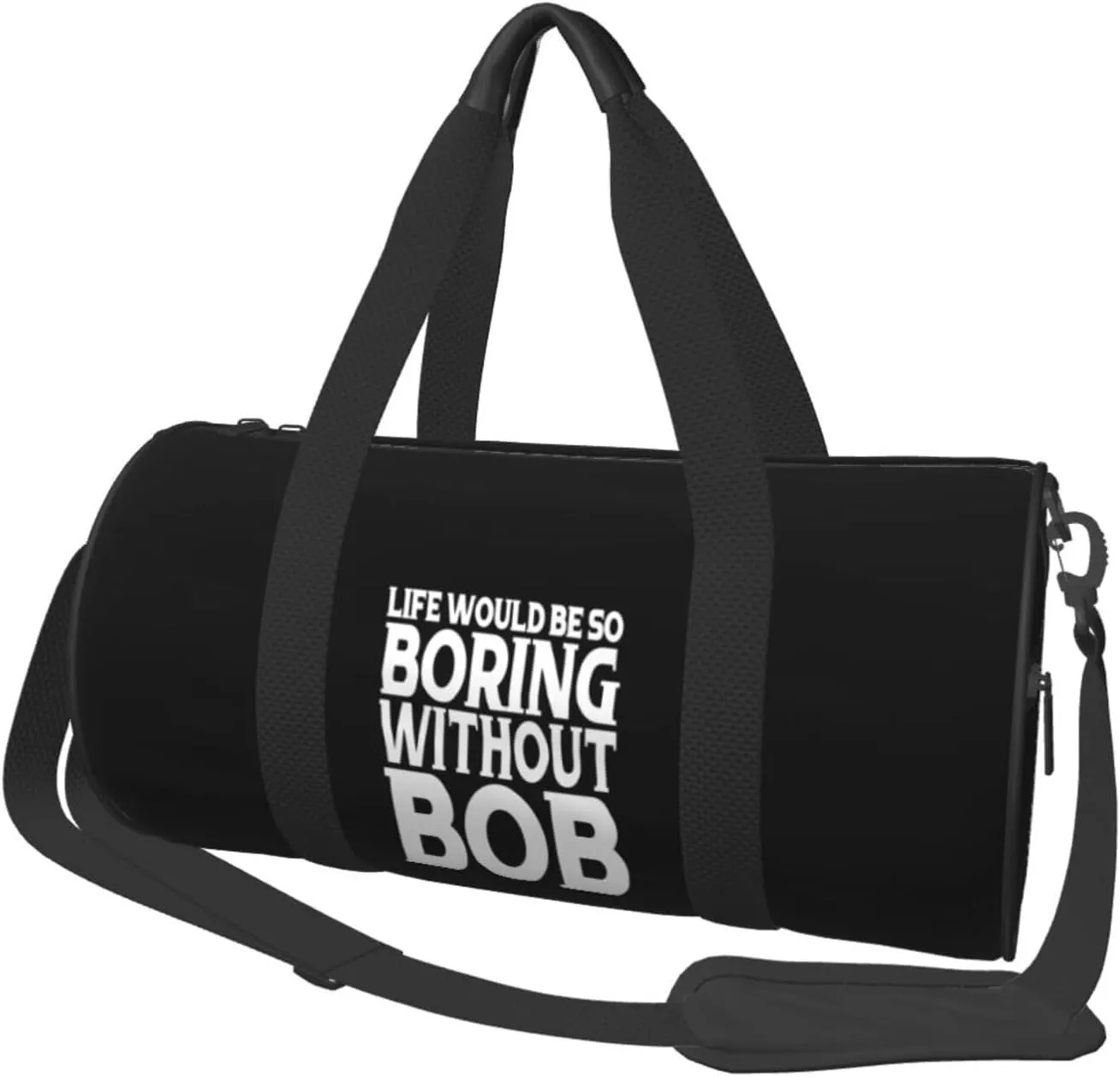 Life Would Be So Boring Without Bob Duffel Bag Gym Bag Travel Sports Tote Large Foldable Beach Swim Yoga3