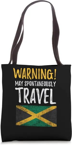 May Spontaneously Travel Jamaica Jamaican Flag Tote Bag