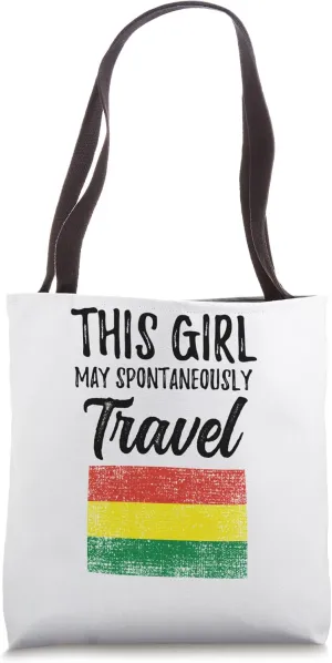 This Girl May Spontaneously Travel Bolivia Tote Bag