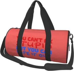 You Can'T Fix Stupid But You Can Vote It Out Duffel Bag Gym Bag Travel Sports Tote Large Foldable Beach Swim Yoga07